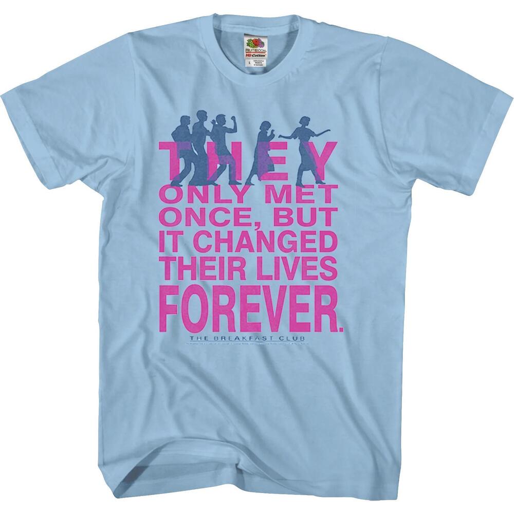 They Only Met Once Breakfast Club Tshirt